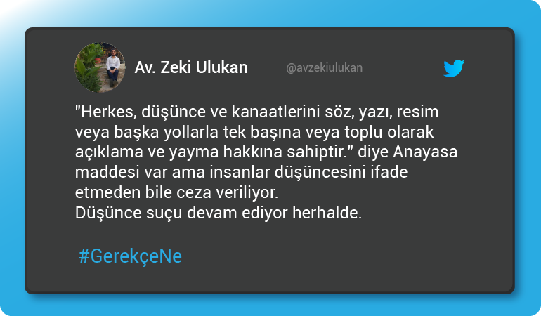 Av. Zeki Ulukan "İnsanlar düşüncesini ifade etmeden bile ceza veriliyor."